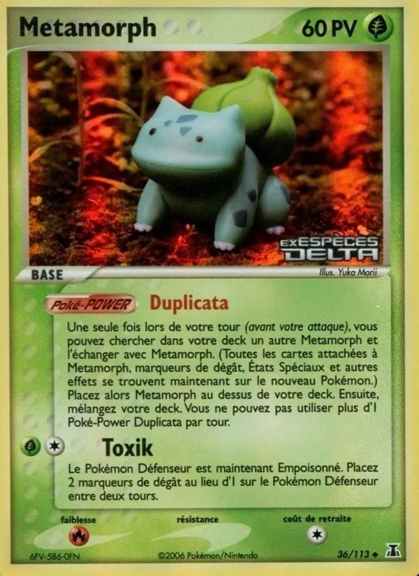 Métamorph – EX Espèces Delta 36