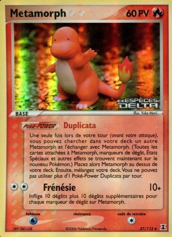 Métamorph – EX Espèces Delta 37