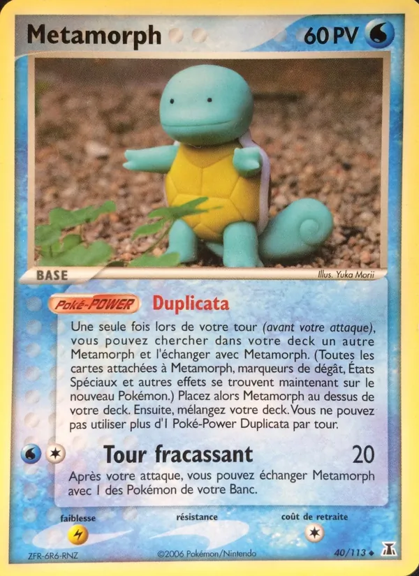 Métamorph – EX Espèces Delta 40