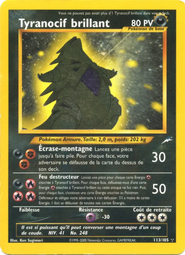 Tyranocif brillant – Neo Destiny 113