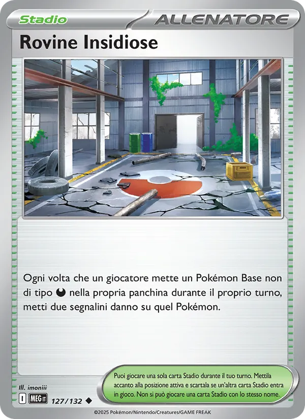 Rovine Insidiose – Megaevoluzione 127
