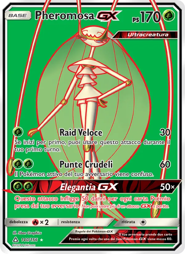 Pheromosa GX – Ultraprisma 140