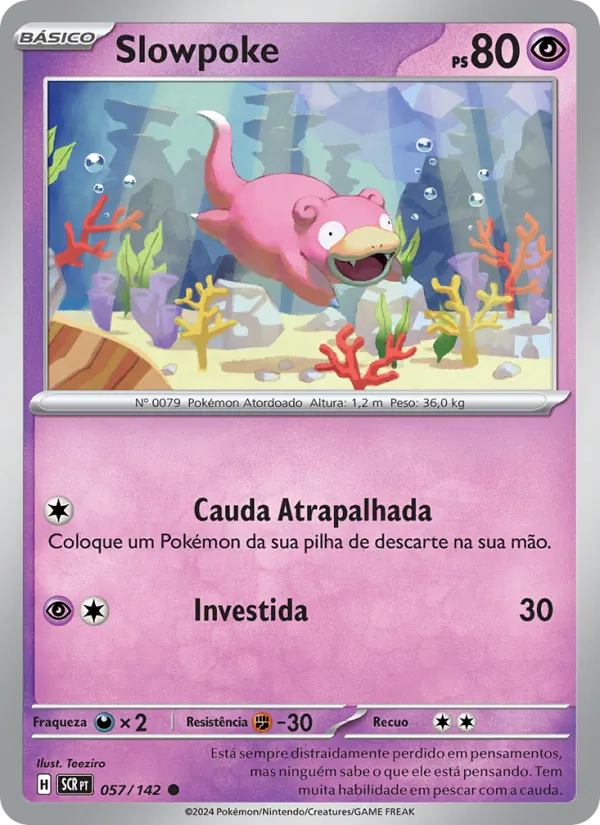 Slowpoke – Coroa Estelar 57